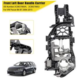 Automoto8 3c0837885h 3c0837885j Door Handle Carrier Front Left 3c0837885h For Vw Passat B6 B7 2006-2015