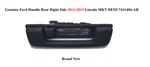 Genuine Ford Handle Rear Right Side 2013-2019 Lincoln Mkt DE9Z-7431406-AB. Fixed Price $100.00.