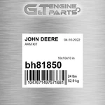 BH81850 Arm Kit Fits John Deere (surplus Open Box). Fixed Price $272.35.