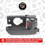 Interior Door Handle For 2006-2011 Hyundai Accent Rear Passenger Hatchback Black. Fixed Price $13.49.