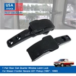 X Rear Quatar Window Latch Lock For Nissan Frontier Navara D21 1987 - 1995. Fixed Price $26.23.