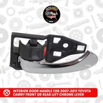 Interior Door Handle For 2007-2011 Toyota Camry Front Rear Left Chrome Lever. Fixed Price $15.29.