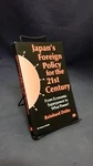 Japan's Foreign Policy The 21ST Century By Drifte (1998) 2ND Ed Ln Pb 230901. Fixed Price $40.35.