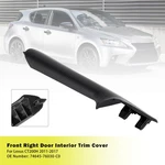 Front Right Door Interior Trim Cover 74645-76030-C0 For Lexus CT200H 2011-2017. Fixed Price $26.56.