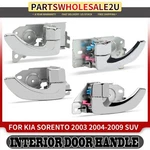 4X Front & Rear Side Chrome Interior Door Handle For Kia Sorento 2003-2009 Suv. Fixed Price $30.99.
