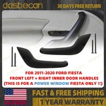 Pair Interior Front Door Pull Handles Ford Fiesta 2011-2020 Power Window. Fixed Price $44.98.