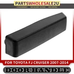 Rear Lh / Texture Black Exterior Door Handle For Toyota Fj Cruiser 2007-2014. Fixed Price $21.99.