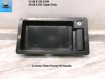 6C2Z15434A20AA 03 To 08 Ford E150 E250 E350 License Plate Pocket Light Handle. Fixed Price $89.00.