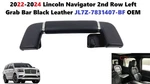 2022-2024 Lincoln Navigator 2ND Row Left Grab Bar Black Leather JL7Z-7831407-BF. Fixed Price $75.00.