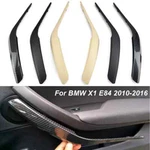 Interior Door Panel Handle Pull Trim Cover Replace For Bmw X1 E84 2009-2015. Fixed Price $16.98.