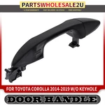 Front Passenger Side Black Exterior Door Handle For Toyota Corolla 2014-2019. Fixed Price $57.25.