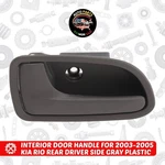 Interior Door Handle For 2003-2005 Kia Rear Driver Side Gray Plastic. Fixed Price $9.89.