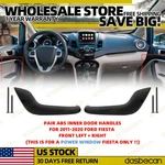 Pair Front Left & Right Door Pull Handles 2011-2020 Ford Fiesta Power Window. Fixed Price $45.75.
