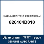 2006-2014 Kia Sedona Handle Assembly-front Door Inside Oem New 826104D010. Fixed Price $85.06.