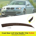 Front Door Left Grip Handle Trim Walnut Fits Bmw 5 Series E60 E61 2004-2006. Fixed Price $48.68.