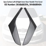 2PCS Left & Right Inner Door Handle Trim Cover For Vw Golf MK6 2009 13. Fixed Price $54.68.