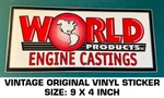 World Products Engine Castings Vintage Original Vinyl Decal Sticker-drag Nhra. Fixed Price $9.40.