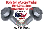 (2 Pcs) M6-1,00 X 25MM Body Bolt W/loose Washer Gm 11519384. Fixed Price $7.17.